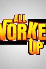 Watch All Worked Up Freemovieswatch